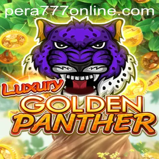 Explore the Thrilling World of LUXURYGOLDENPANTHER with Pera777